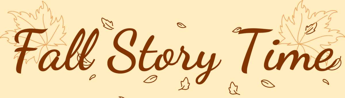 fall story time no times